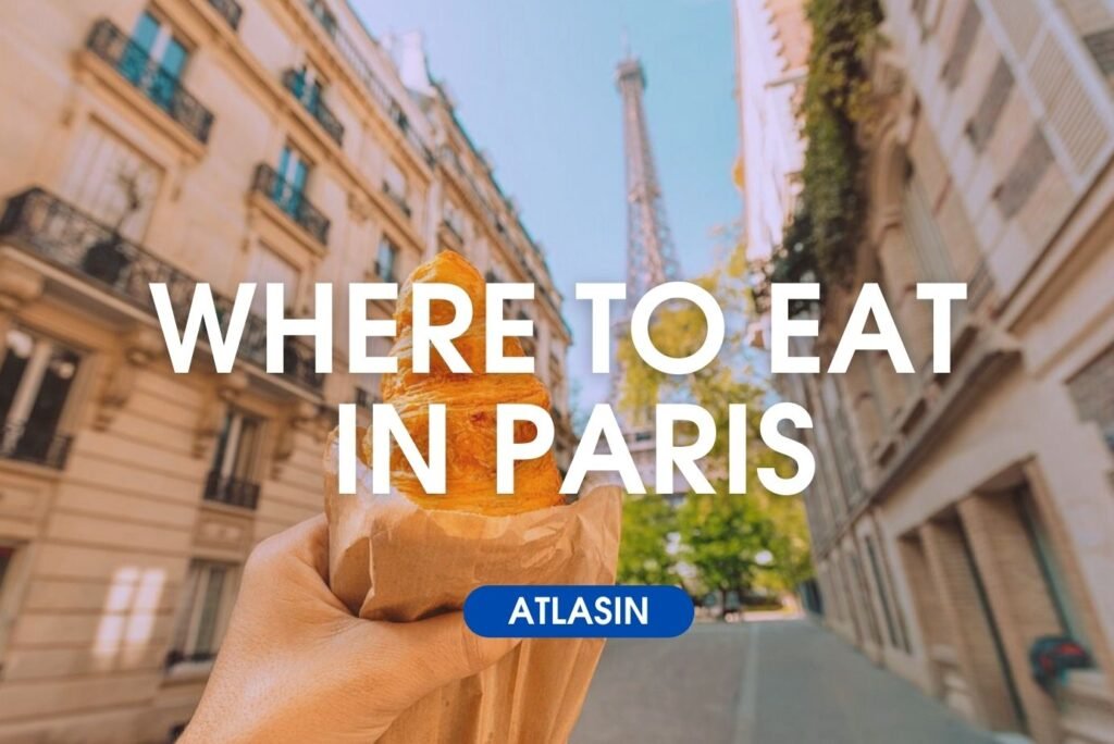 Where to Eat in Paris: A Complete Guide