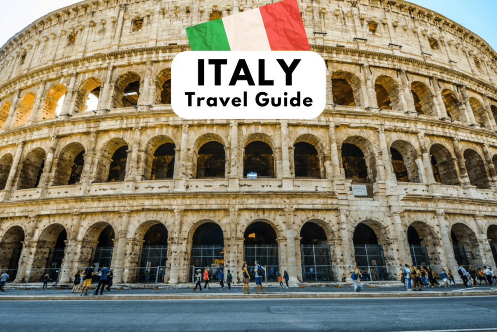 The Ultimate Italy Travel Guide