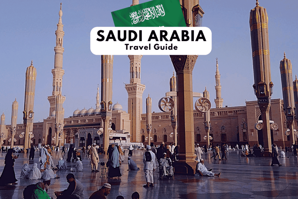 Saudi Arabia Travel: Dive into History & Cultural Treasures